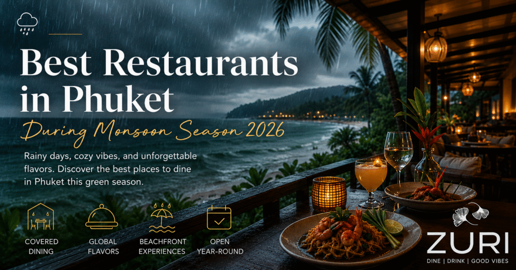 Best-Restaurants-in-Phuket-During-Monsoon-Season-2026